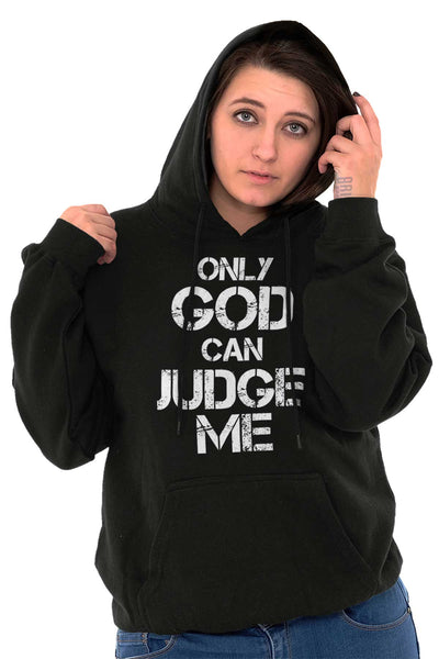 Only God can Judge Pullover Hooded Sweatshirt | – Christian Strong