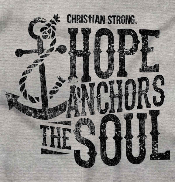 Christian Hoodie Anchor of My Soul Faith Based Hoodie Faith 