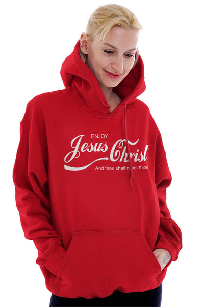 Enjoy Jesus Christ Hoodie