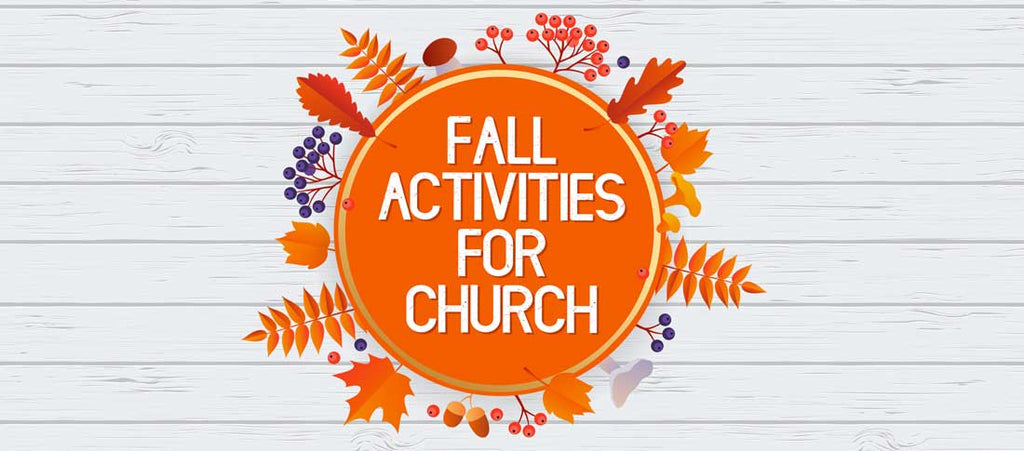 Fall Activities You Can Do At Church-Christian Strong