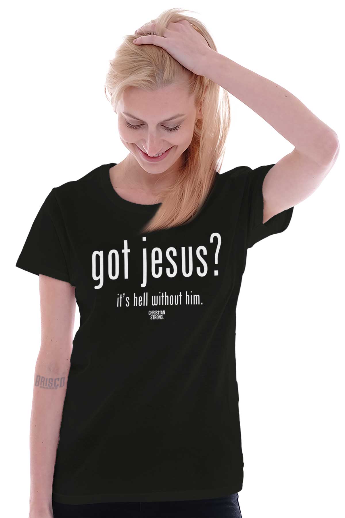 Got Jesus? Tee | – Christian Strong