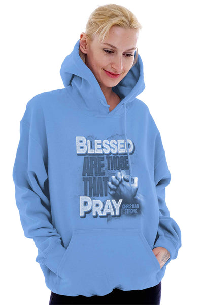 Blessed Pray Pullover Hooded Sweatshirt | – Christian Strong