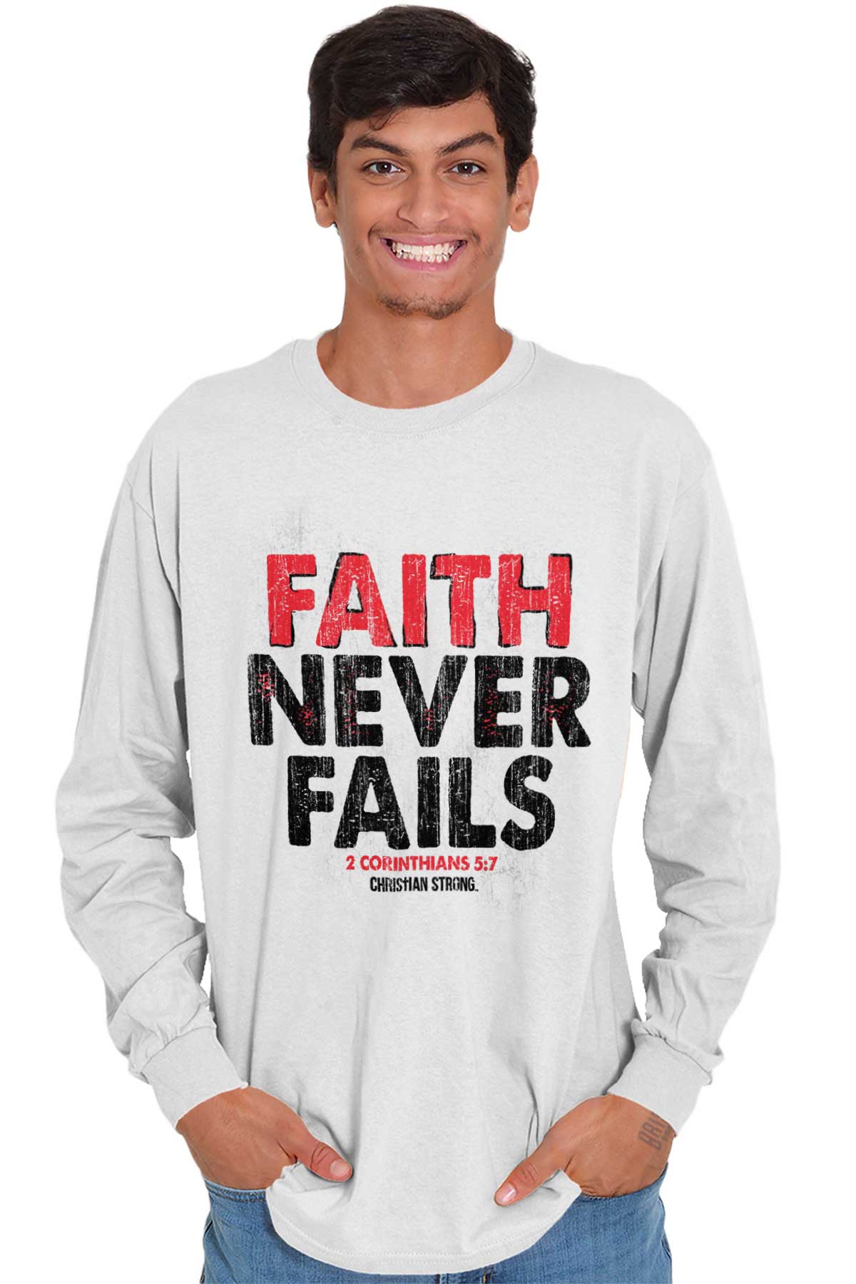 Faith Never Fails Long Sleeve Tee | – Christian Strong