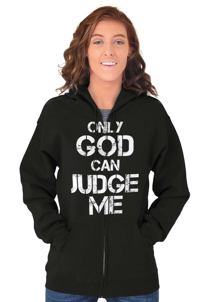 Only God can Judge Full Zip Hooded Sweatshirt | – Christian Strong