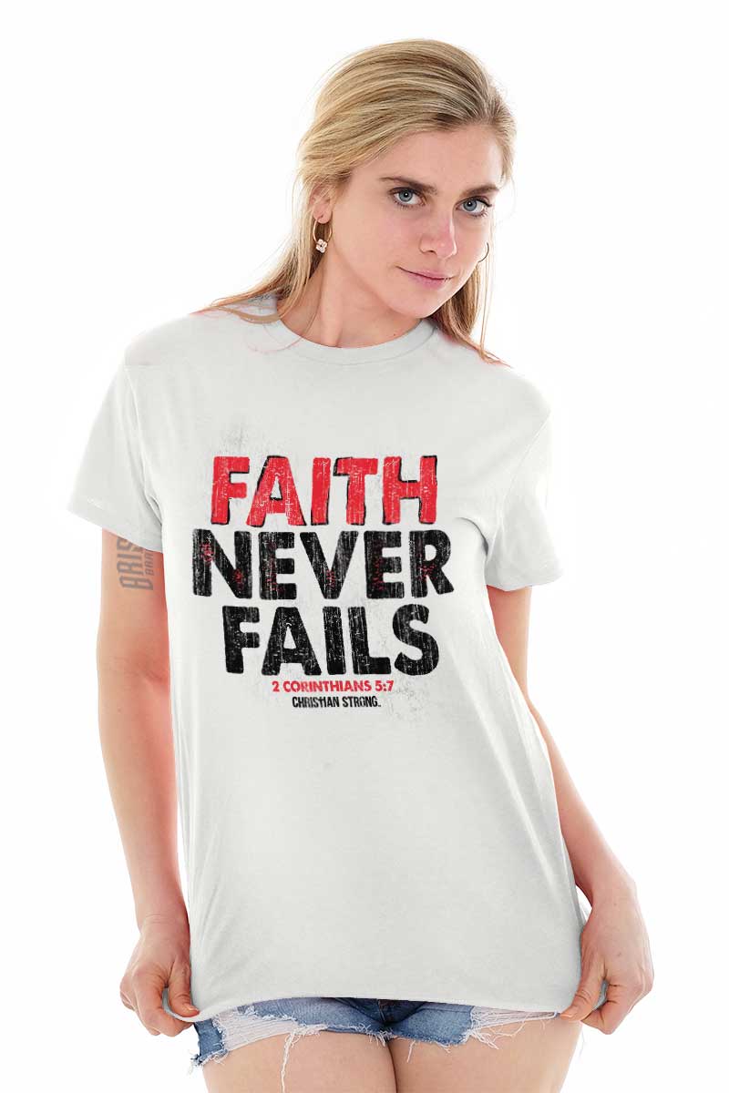 Love Never Fails Faith Women T shirt