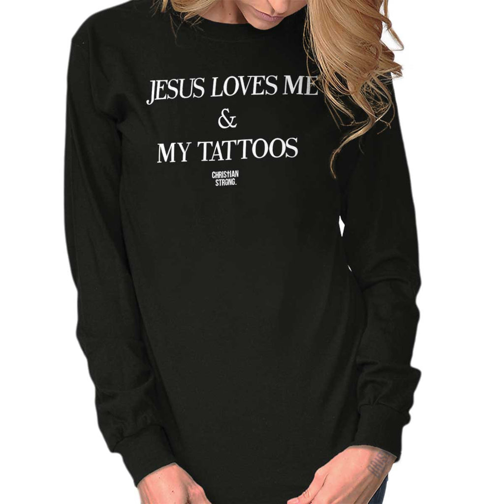 Jesus Loves My Tattoo Long Sleeve Tee | – Christian Strong