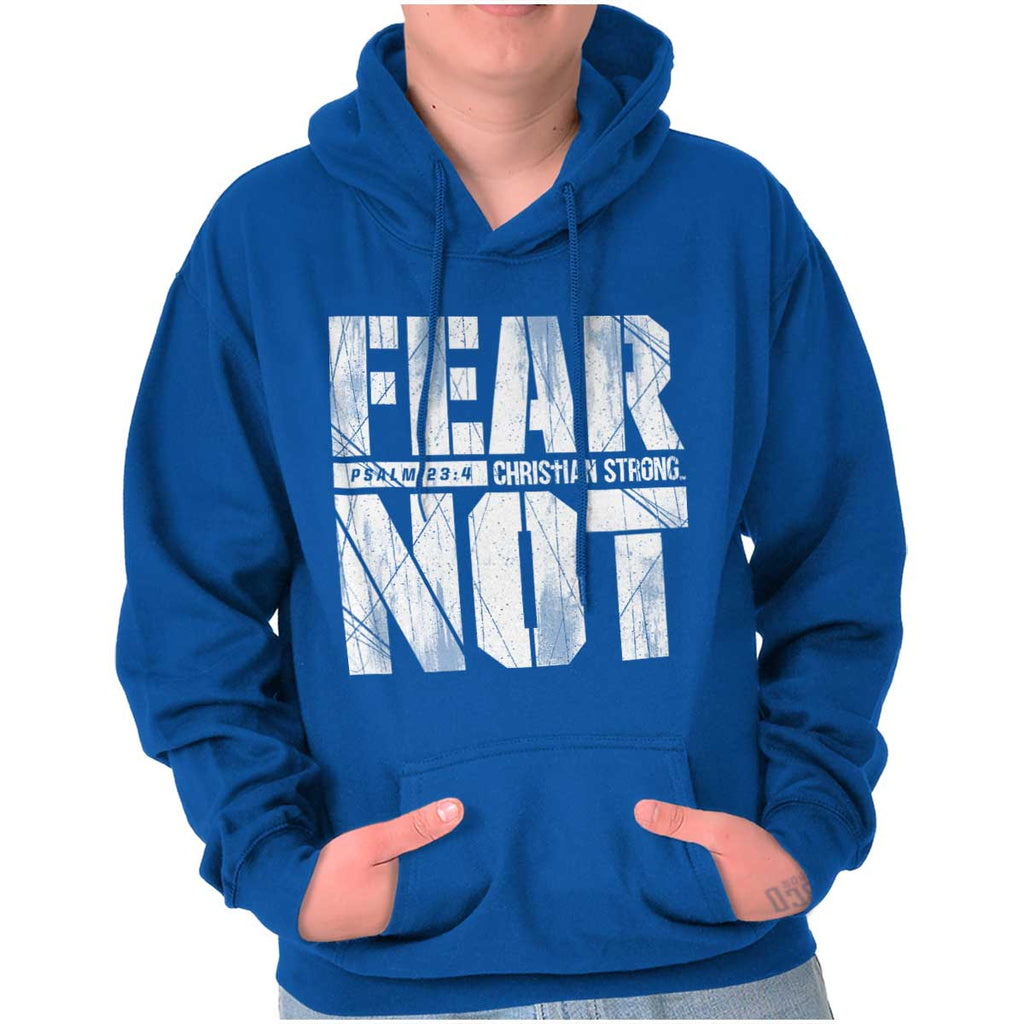 Fear Not Psalm 23:4 Hoodie-Direct To Garment Print-Christian Strong