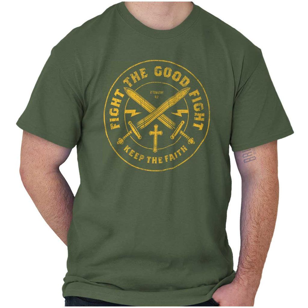 the Good Fight T Shirt-Direct To Garment Print-Christian Strong